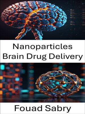 cover image of Nanoparticles Brain Drug Delivery
